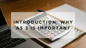 Read more about the article Introduction: Why AS 3 Is Important