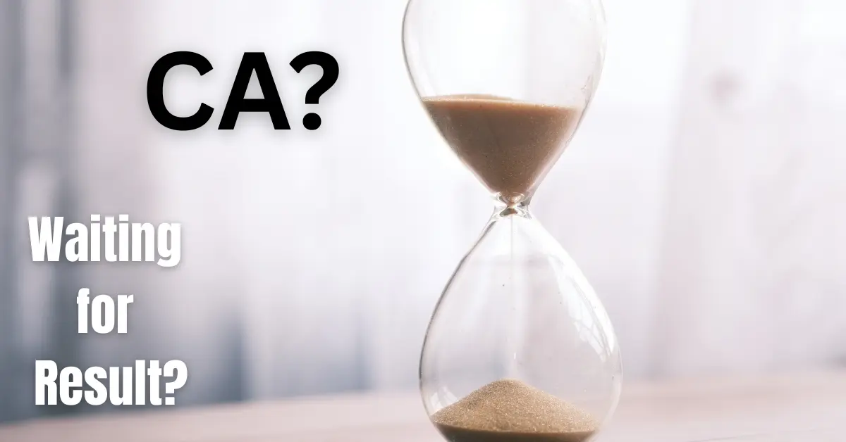 Read more about the article To the CA Student Waiting for Results: This Is Not a Pause, This Is a Plot Twist