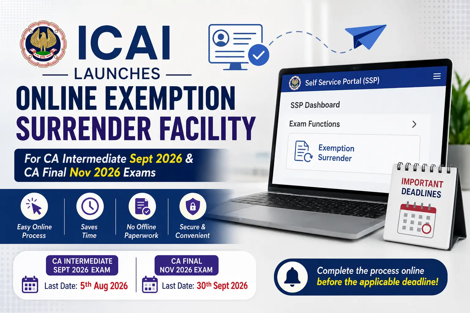 Read more about the article ICAI Launches Online Exemption Surrender for CA Sept/Nov 2026